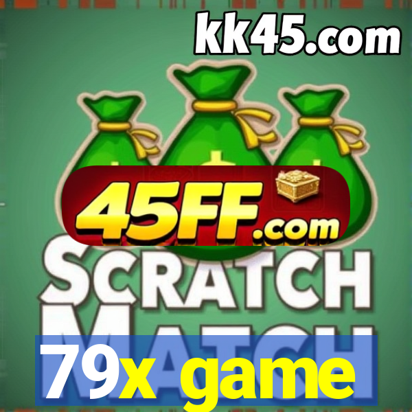 79x game